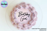 Birthday Girl Cake Words (options available)