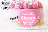 Come On (Custom Name) Let's Go Party! Themed Layered Acrylic Decoration