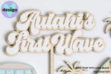 Custom Name First Wave Layered Cake Topper