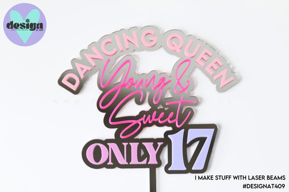 Dancing Queen Young And Sweet Only 17 Layered Cake Topper