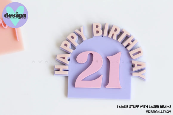 Happy Birthday Custom Age Arch Layered Acrylic Cake Deco (options available)