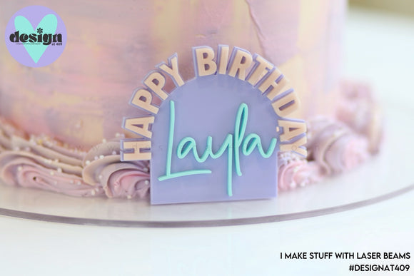 Happy Birthday Custom Name Arch Layered Acrylic Cake Deco (options available)