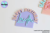 Happy Birthday Custom Name Arch Layered Acrylic Cake Deco (options available)