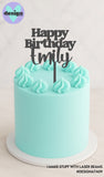 Custom Happy Birthday Name Smaller Cake Topper Style 1 (other colour choices available)