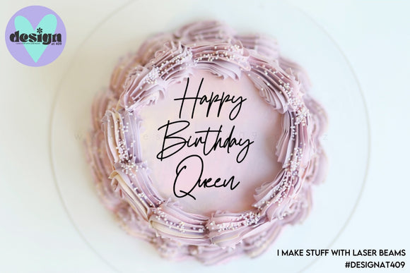 Happy Birthday Queen Cake Words (options available)