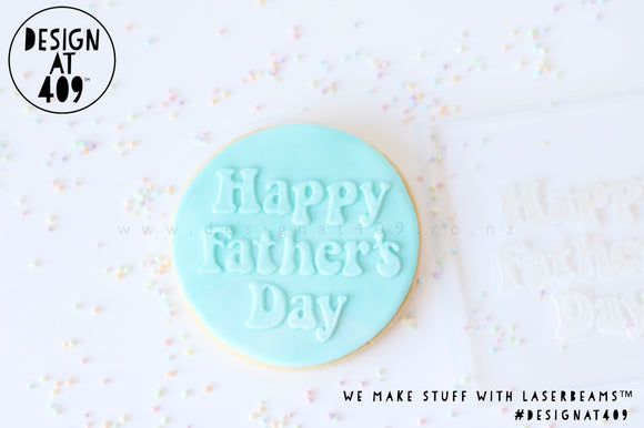 Happy Father's Day 3 Raised Acrylic Fondant Stamp