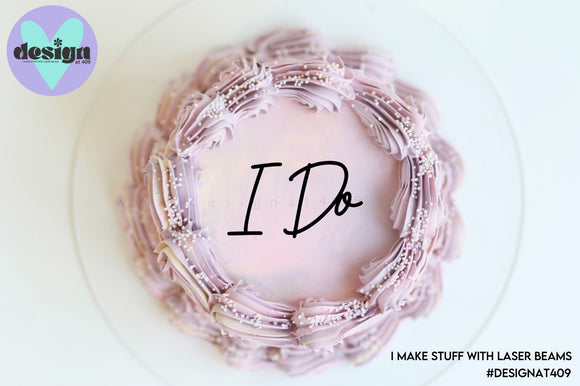 I Do Cake Words (options available)