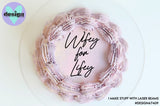 Wifey For Lifey Cake Words (options available)