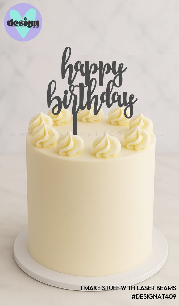 Happy Birthday Smaller Cake Topper Style 1 (other colour choices available)