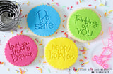 Be Safe Acrylic Embosser Stamp