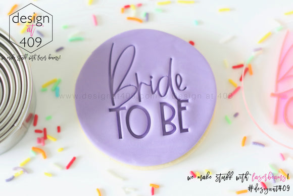 Bride To Be Acrylic Embosser Stamp