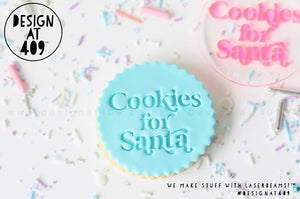 Cookies For Santa 1 Acrylic Embosser Stamp