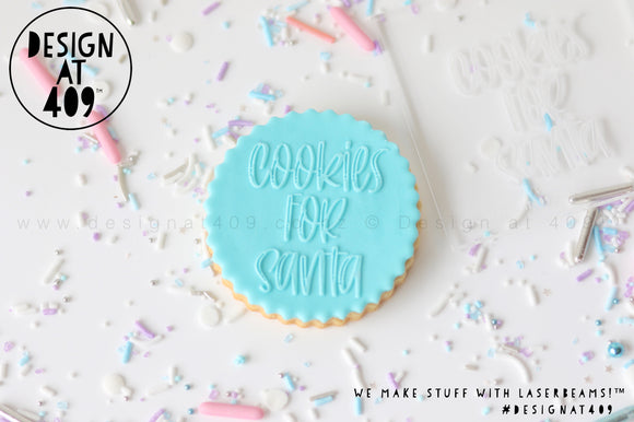 Cookies For Santa 3 Raised Acrylic Fondant Stamp