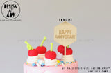 Mini Happy Anniversary Etched Cake Topper  (other colour choices available)