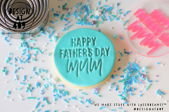Happy Father's Day Mum Acrylic Embosser Stamp