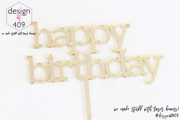 Happy Birthday Cake Topper / Style #5  (other colour choices available)
