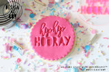 Hip Hip Hooray 1 Acrylic Embosser Stamp