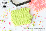 Holly Jolly Vibes Embossed Stamp & Cutter