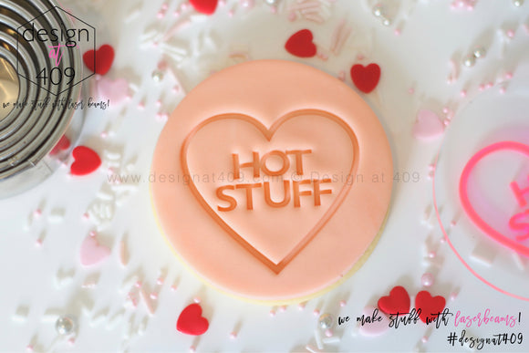 Hot Stuff Candy Heart Acrylic Embosser Stamp