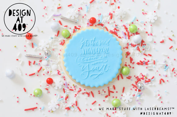 It's The Most Wonderful Time Of The Year Raised Acrylic Fondant Stamp