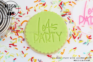 Let's Party Acrylic Embosser Stamp