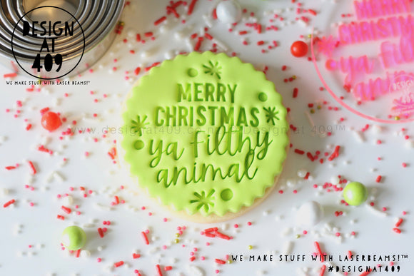 Merry Christmas Ya Filthy Animal Acrylic Embosser Stamp
