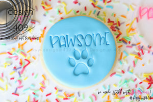 Pawsome Acrylic Embosser Stamp