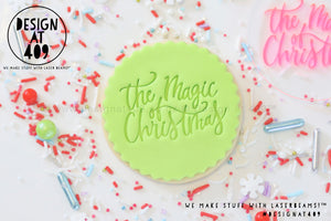 The Magic Of Christmas Acrylic Embosser Stamp