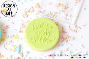 Will You Be My Best Man? Raised Acrylic Fondant Stamp