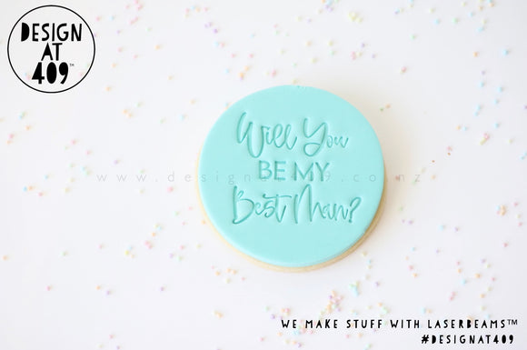 Will You Be My Best Man? Acrylic Embosser Stamp